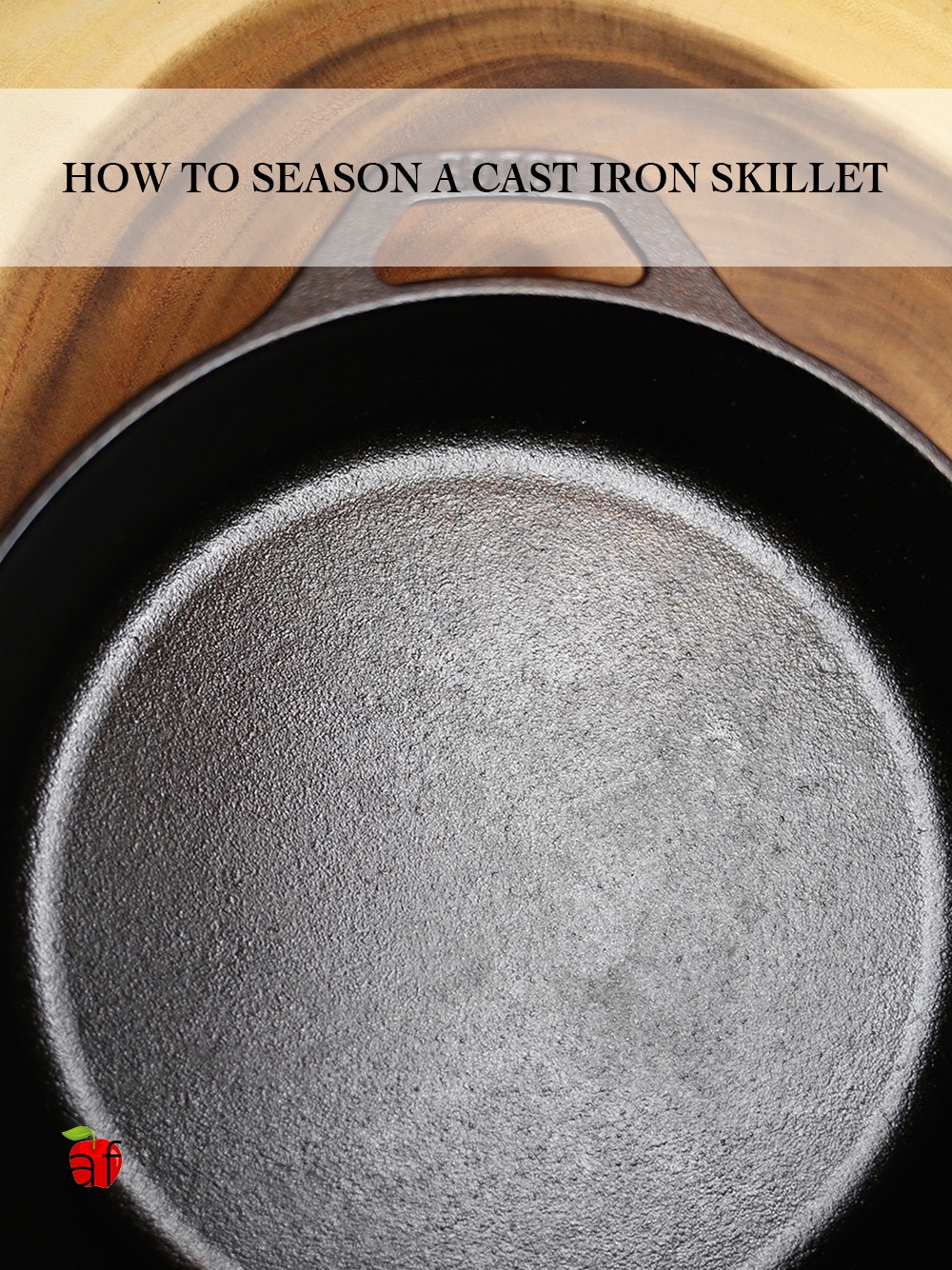 How To Season A Cast Iron Skillet Artzy Foodie 